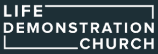 life demonstration church