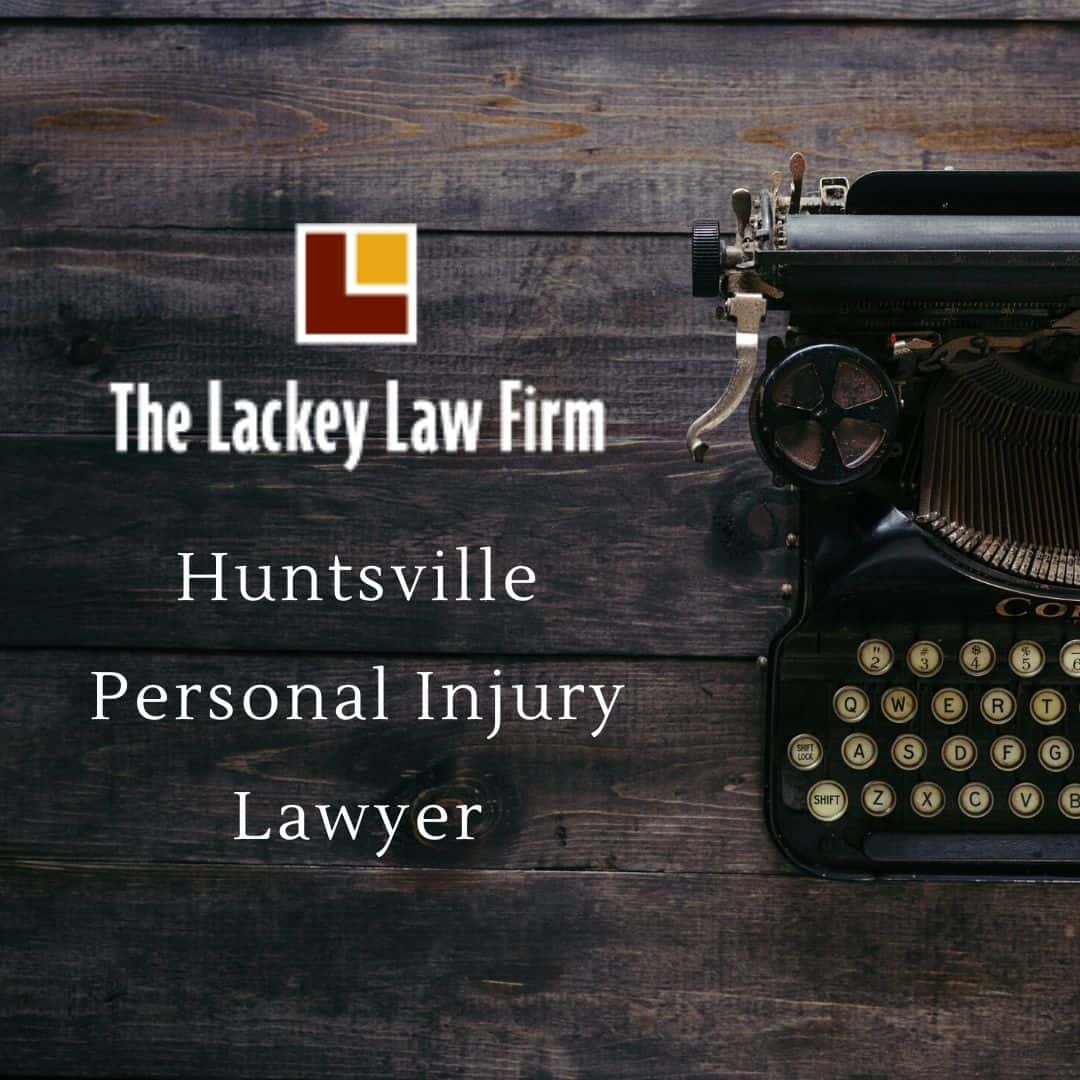 Huntsville Personal Injury Lawyer